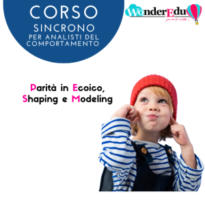 Logopedia-ABA per analisti del comportamento - Parità in ecoico, shaping e modeling