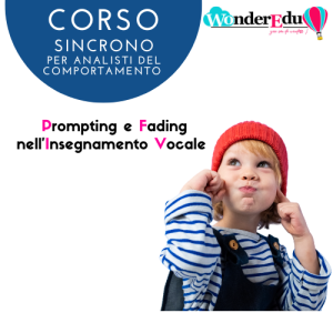 Logopedia-ABA per analisti del comportamento - Prompting e Fading